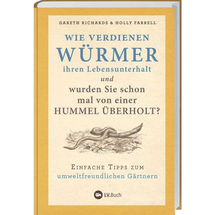Wie verdienen W&uuml;rmer ihren Lebensunterhalt?