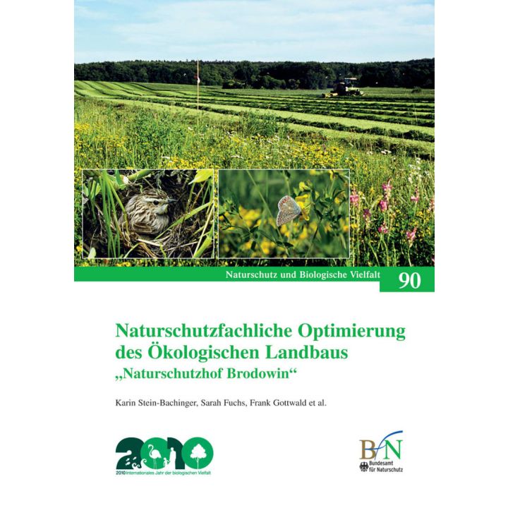 NaBiV Heft 90: Naturschutzfachliche Optimierung des &ouml;kologischen Landbaus - "Naturschutzhof Brodowin"