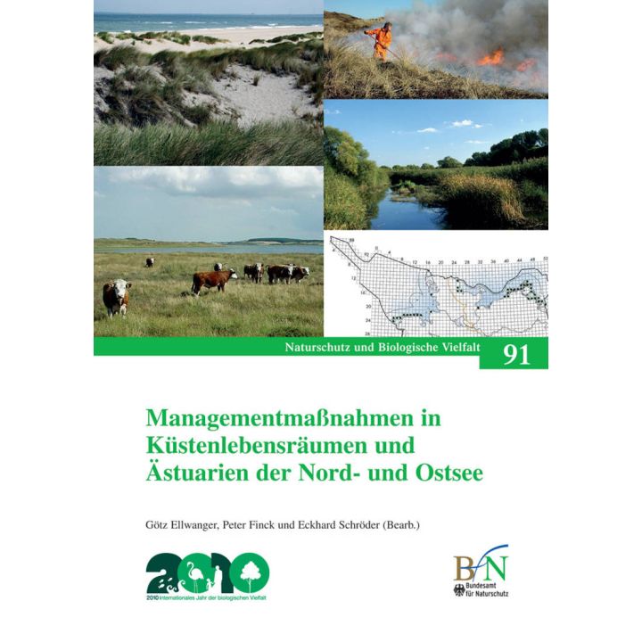 NaBiV Heft 91: Managementma&szlig;nahmen in K&uuml;stenlebensr&auml;umen und &Auml;stuarien der Nord- und Ostsee