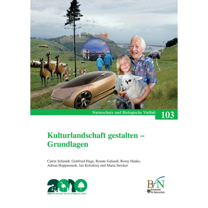 NaBiV Heft 103: Kulturlandschaft gestalten - Grundlagen und Arbeitsmaterial (2 B&auml;nde)