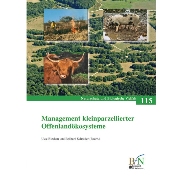 NaBiV Heft 115: Management kleinparzellierter Offenland&ouml;kosysteme