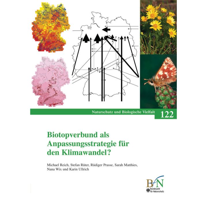 NaBiV Heft 122: Biotopverbund als Anpassungsstrategie f&uuml;r den Klimawandel?