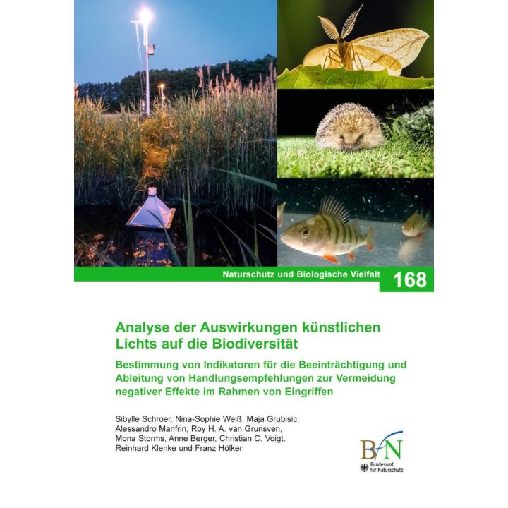 NaBiV Heft 168: Analyse der Auswirkungen k&uuml;nstlichen Lichts auf die Biodiversit&auml;t