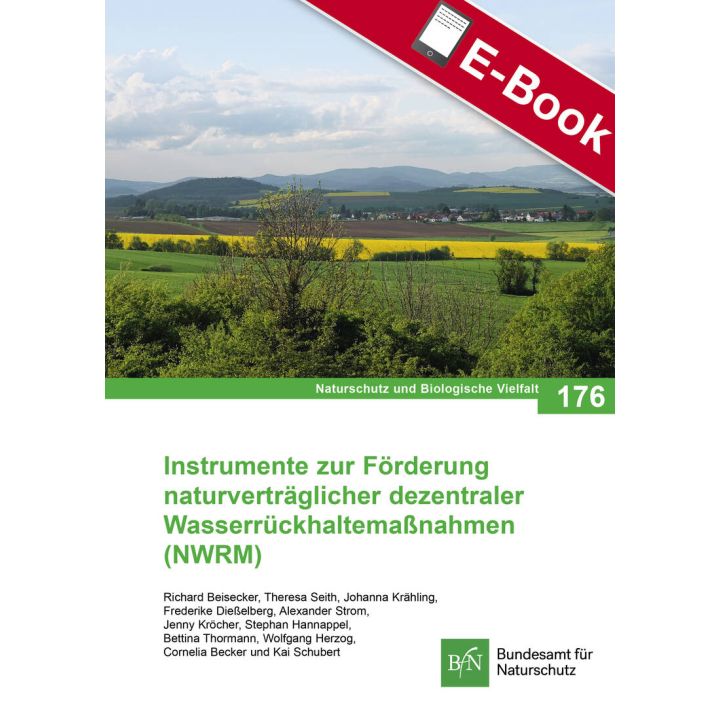 PDF: NaBiV Heft 176 Instrumente zur F&ouml;rderung naturvertr&auml;glicher dezentraler Wasserr&uuml;ckhaltema&szlig;nahmen (NWRM)